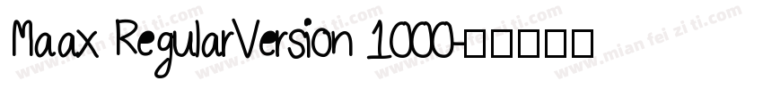 Maax RegularVersion 1000字体转换